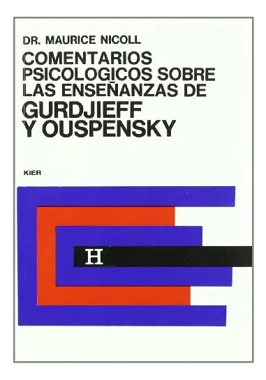 Libro Comentarios Psicologicos Sobre Las Enseñanzas De Gurdjieff Y Ouspensky Tomo 3 Rustica, De Nicoll, Maurice, Vol. 1. Editorial Kier, Tapa Blanda (1999)