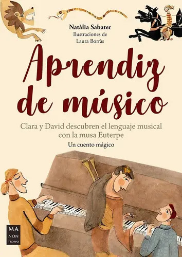 Aprendiz De Músico, De Sabater, Natalia. Editorial Ma Non Troppo, Tapa Blanda, Edición 1 En Español, 2022