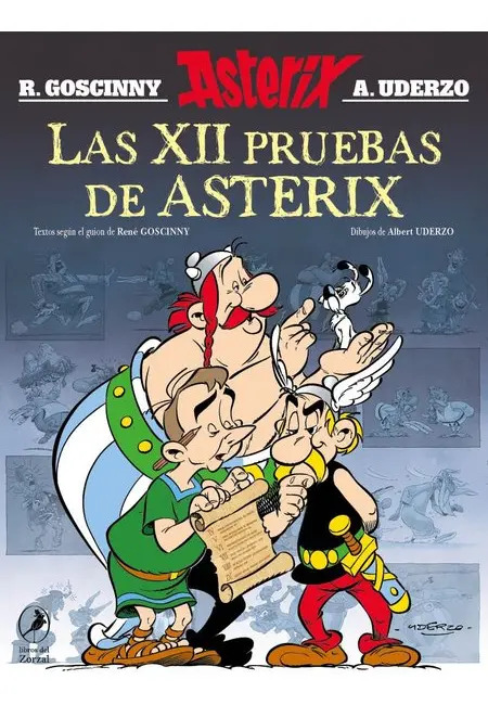 Xii Pruebas De Asterix, Las, De Goscinny, Rene / Uderzo, Albert. Asterix, Vol. 1. Editorial Zorzal, Tapa Blanda, Edición 1 En Español