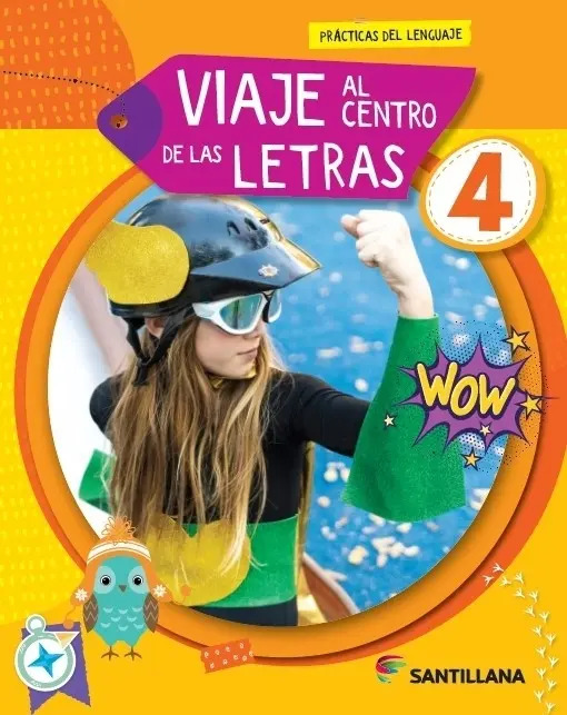 Viaje Al Centro De Las Letras 4, De Aa.vv.., Vol. 1. Editorial Santillana, Tapa Blanda En Español, 2023