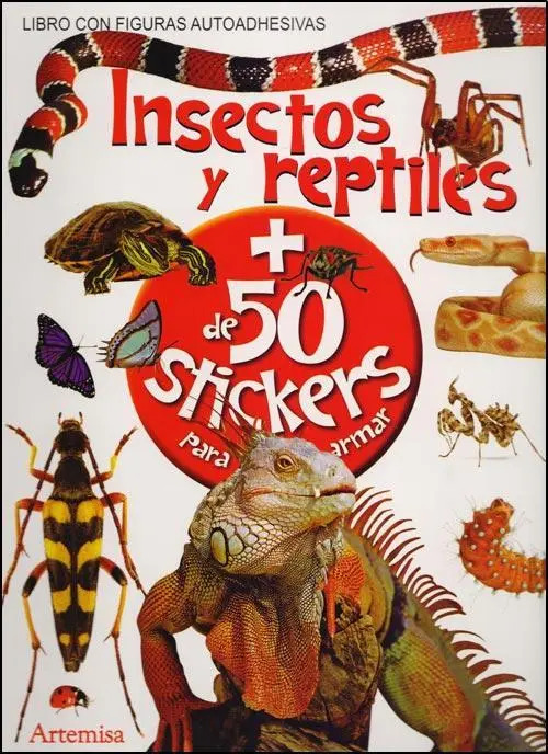 Insectos Y Reptiles Crea Tu Libro: + De 50 Stickers, De Artemisa. Editorial Grupo Artemisa, Tapa Blanda