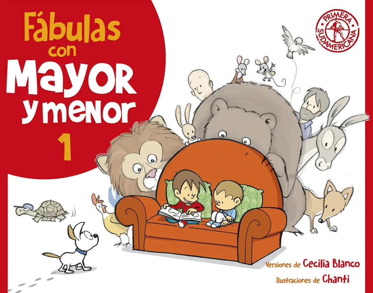 Fábulas con Mayor y menor 1, de CHANTI & CECILIA BLANCO. Serie Fábulas con Mayor y menor, vol. 1. Editorial SUDAMERICANA INFANTIL JUVENIL, tapa blanda, edición 1 en español, 2023