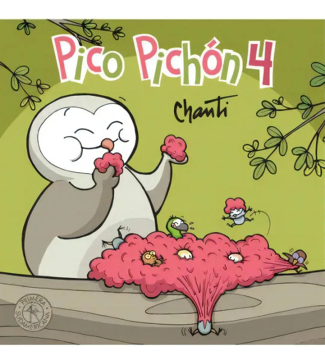 Pico Pichon 4, de Chanti. Serie 0 Editorial SUDAMERICANA INFANTIL JUVENIL, tapa blanda en español, 2022